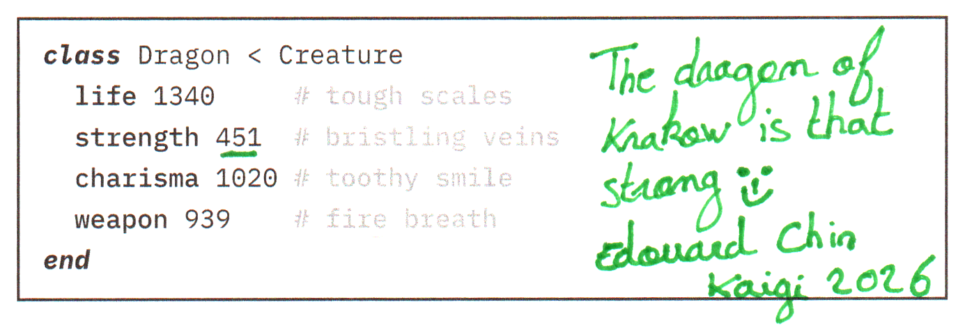 Edouard highlighted the strength value "451" in a Ruby code snippet and wrote besides it:
The dragon of Krakow is that strong 🙂
Edouard Chin,
Kaigi 2026